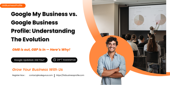Google My Business vs. Google Business Profile: Understanding the Evolution