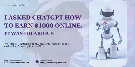 What ChatGPT Told Me About Earning $1000 Online — and What Actually Works