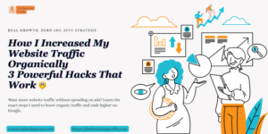 How I Increased My Website Traffic Organically -Listbusinessprofile