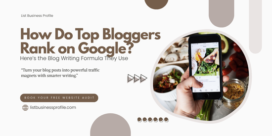 How Do Top Bloggers Rank on Google? Here’s the Blog Writing Formula They Use