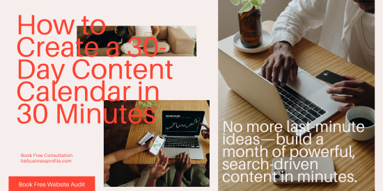 How to Create a 30-Day Content Calendar in 30 Minutes (Complete Guide)